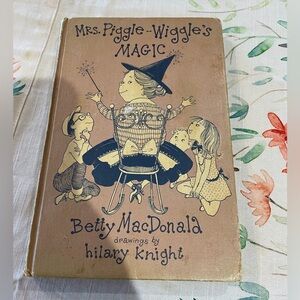 Mrs. Piggle-Wiggle's Magic by Betty MacDonald